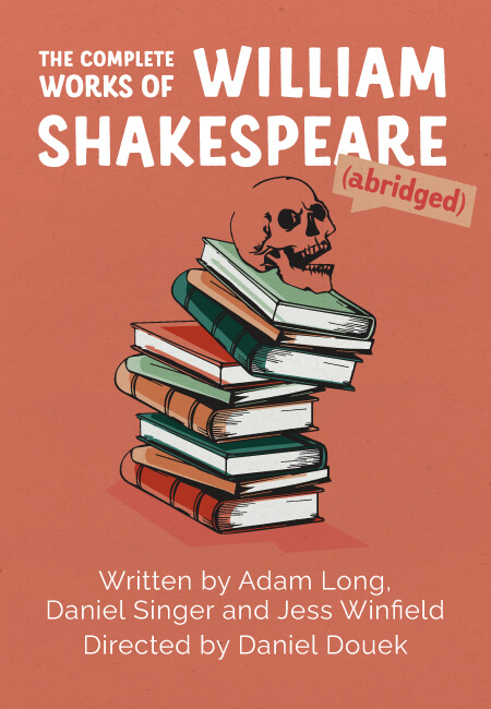 The Complete Works of William Shakespeare (abridged) poster